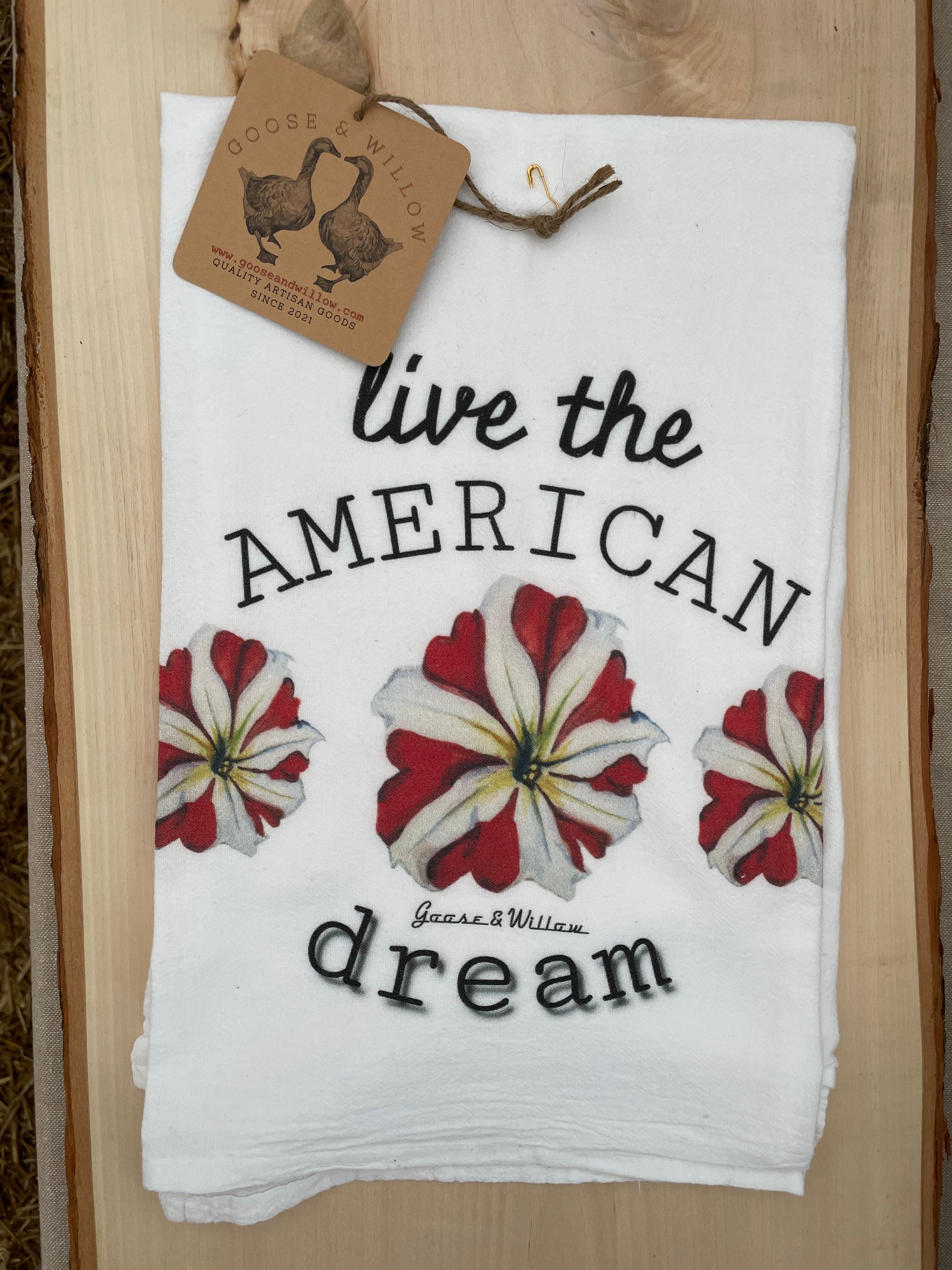 Dish Towel - Petunia "Live the American Dream" on Flour Sack