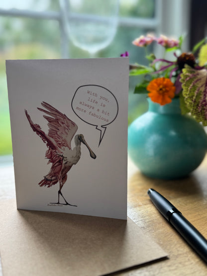 Greeting Card - Spoonbill Life is Fabulous